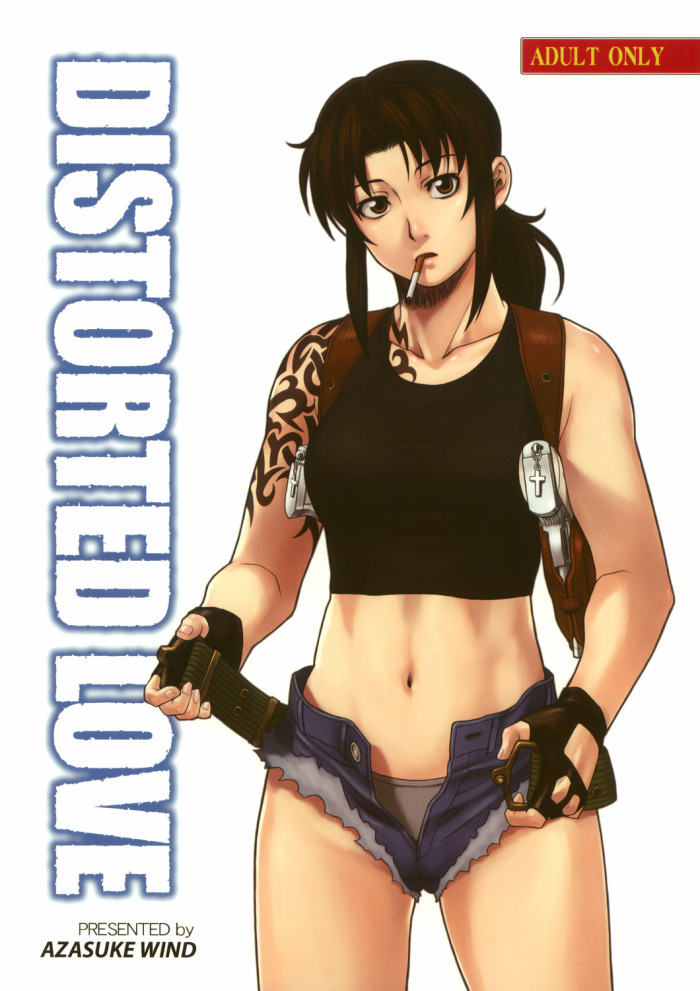 (C70) [AZASUKE WIND (AZASUKE)] Distorted Love (Black Lagoon) - HentaiVox